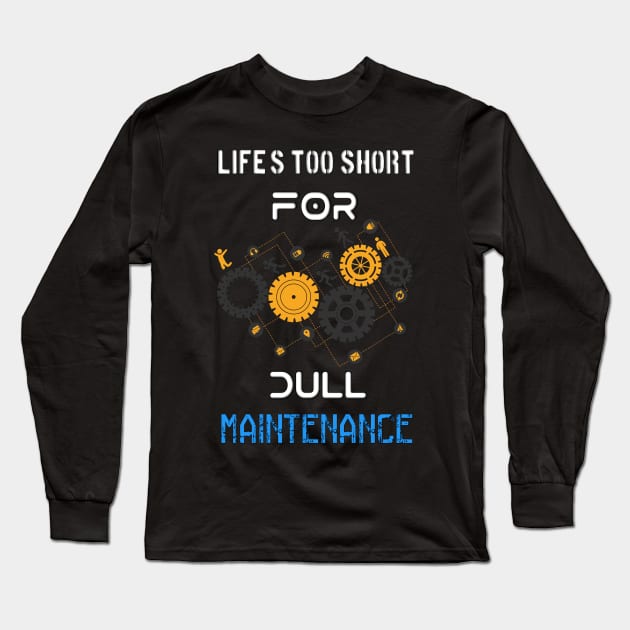 Iife short for dull maintenance Long Sleeve T-Shirt by Fadedstar